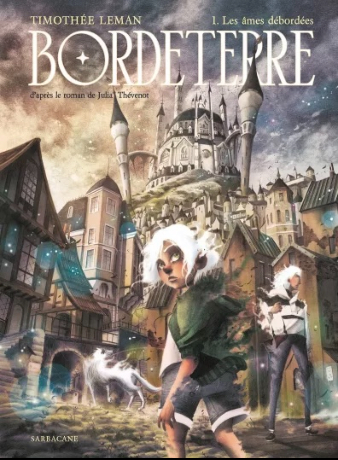 Bordeterre, tome 1 : Les Âmes débordées