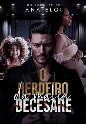 O Herdeiro da Máfia DeCesare