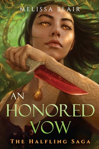 An Honored Vow (The Halfling Saga, #4)