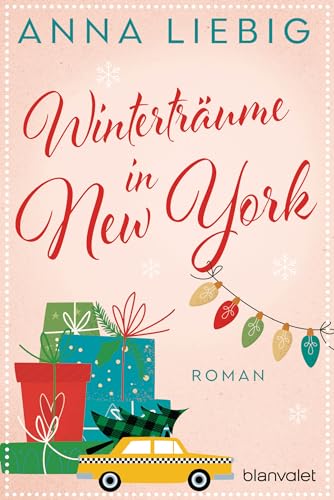 Winterträume in New York: Roman (Winter-Liebe 1)