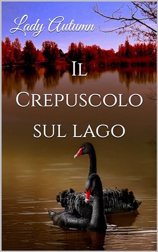 Il Crepuscolo sul lago