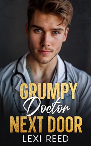Grumpy Doctor Next Door