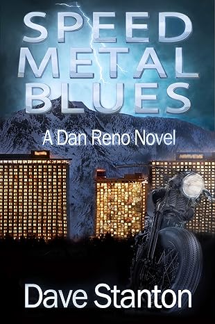 Speed Metal Blues: A Hard-Boiled Crime Novel: Dan Reno Private Detective Noir Mystery Series