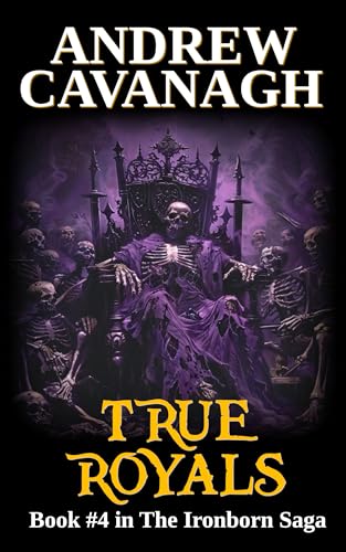 True Royals: Book #4 in The Ironborn Saga