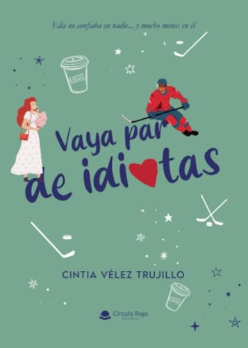 Vaya par de idiotas