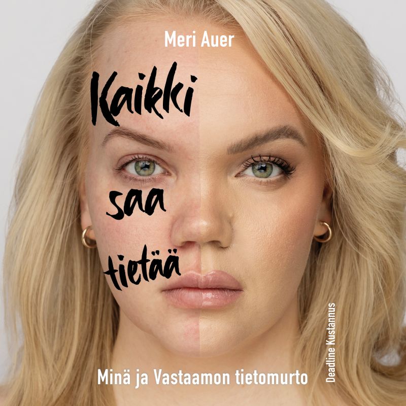 Kaikki saa tietää : Minä ja Vastaamon tietomurto