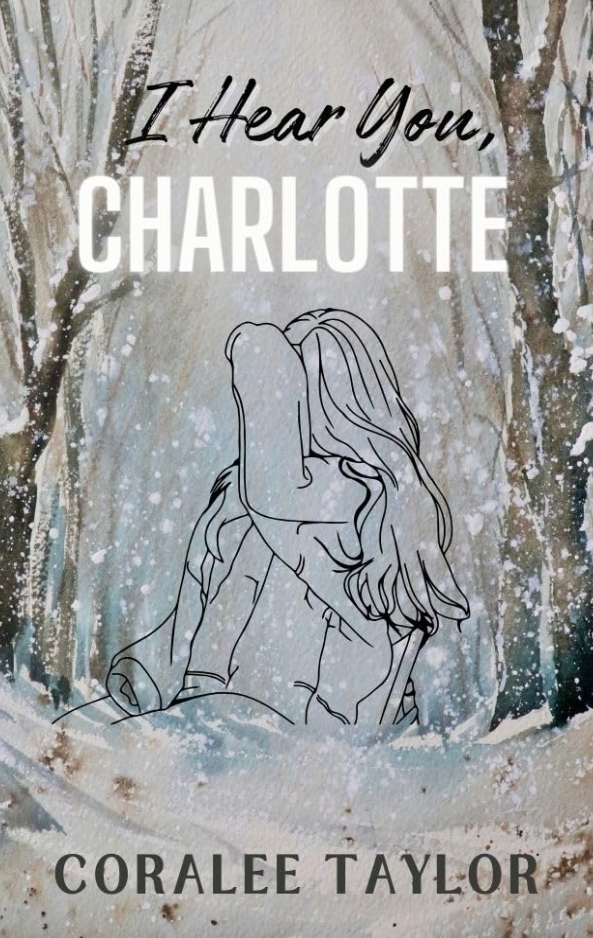 I Hear You, Charlotte