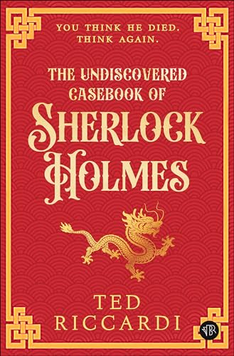 The Undiscovered Casebook of Sherlock Holmes