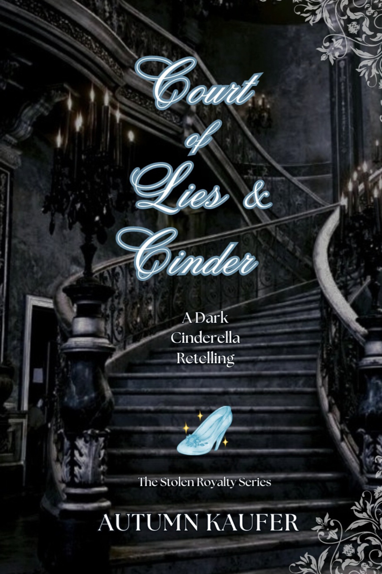 Court of Lies & Cinder