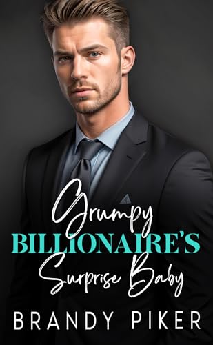 Grumpy Billionaire's Surprise Baby