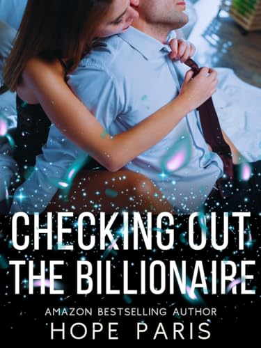 Checking Out the Billionaire: A Billionaire Curvy Girl Age Gap Insta Love Novella