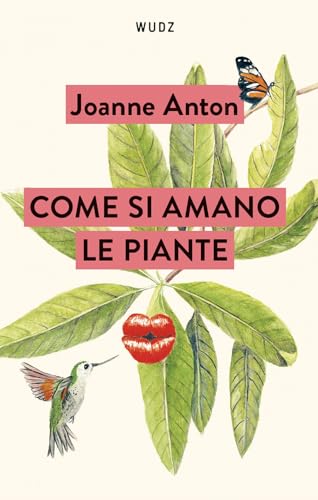 Come si amano le piante