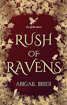 Rush of Ravens (Til Kingdom Come Book 1)