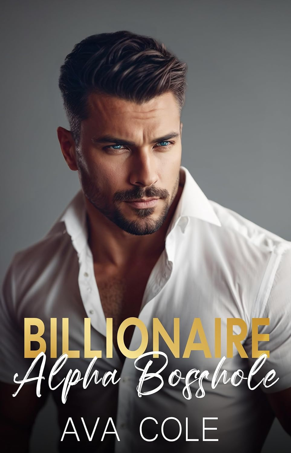 Billionaire Alpha Bosshole