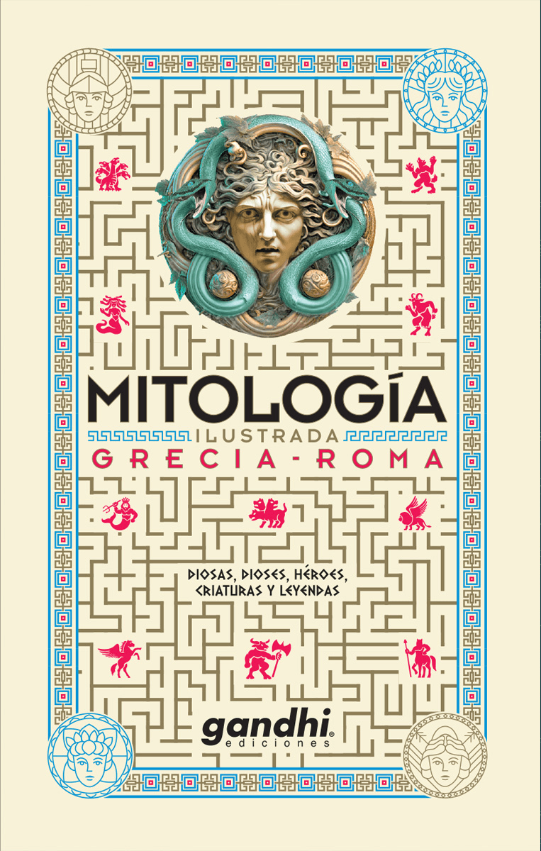 Mitología ilustrada Grecia-Roma: Diosas, dioses, héroes, criaturas y leyendas