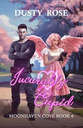 Incurably Cupid