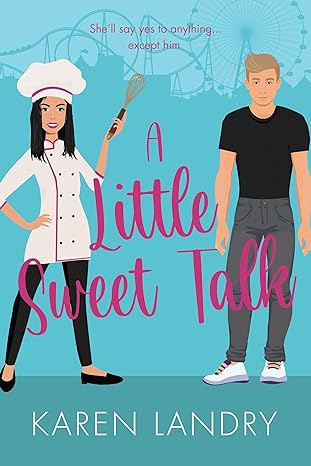 A Little Sweet Talk