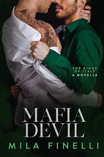 Mafia Devil: A Dark Mafia M/M Romance by Mila Finelli | Goodreads