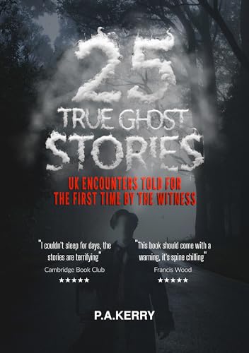 25 True Ghost Stories