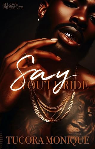 Say You'll Ride