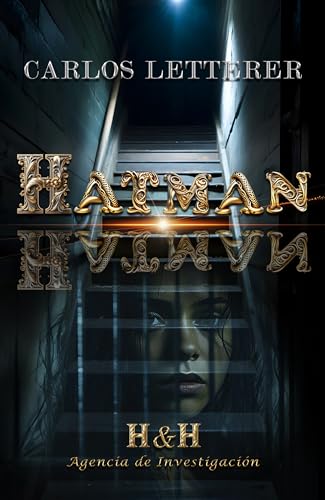 Hatman: La red clandestina (Los casos de la detective Alex Hatman (H&H) nº 1)