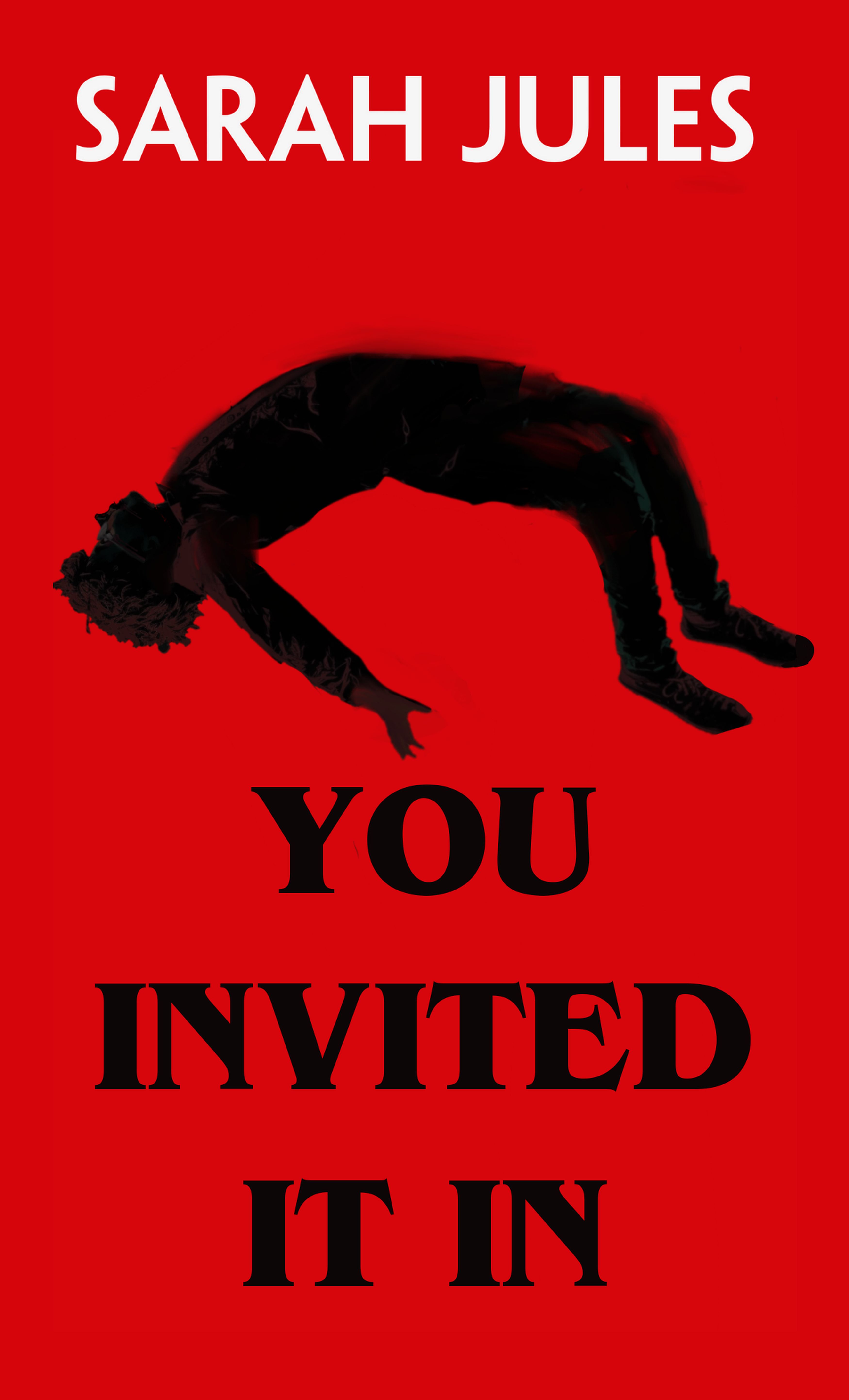 You Invited It In