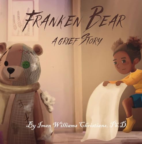 Franken Bear: a grief story