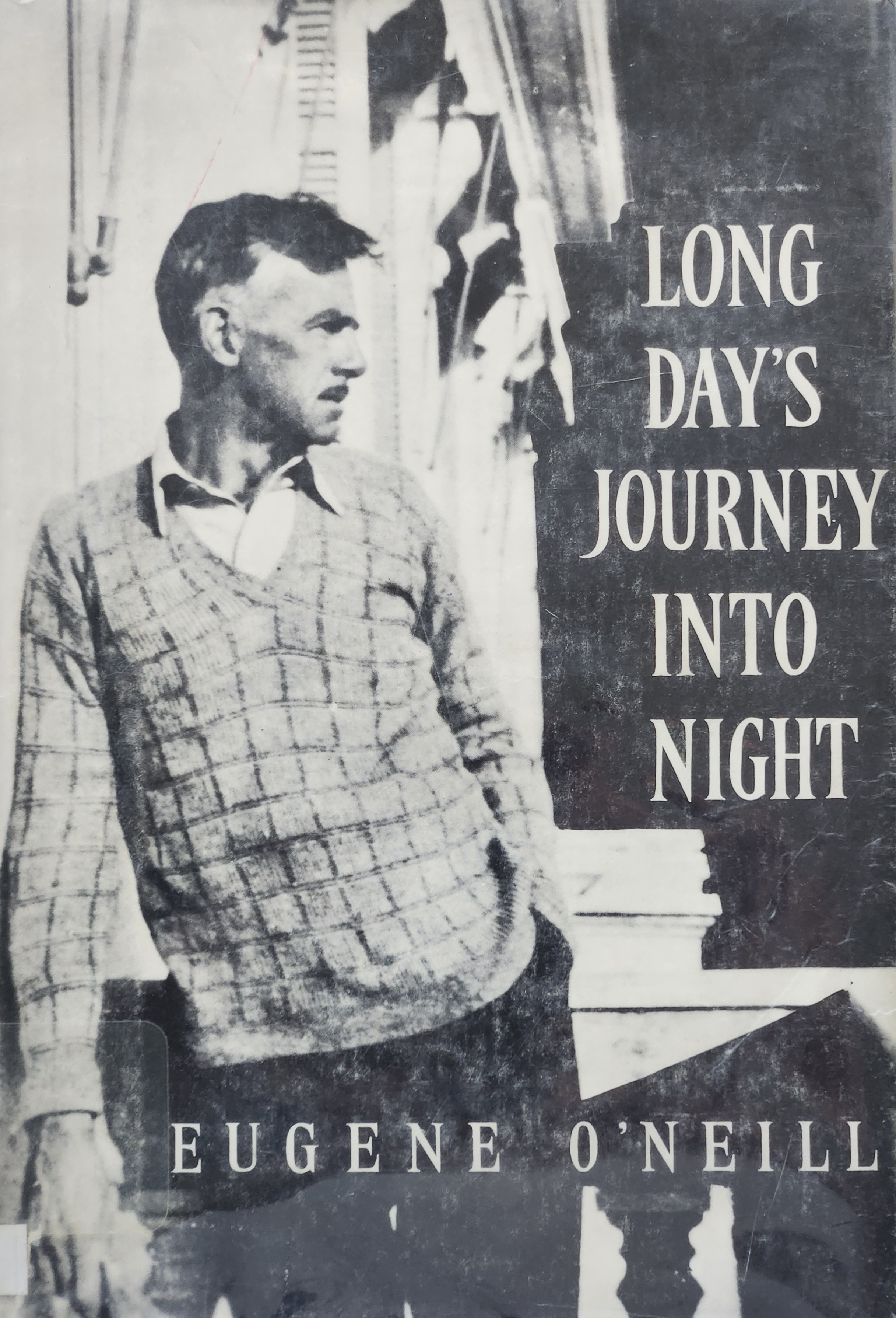 Long Day's Journey Into Night (1956) By Eugene O'Neill by Eugene O ...