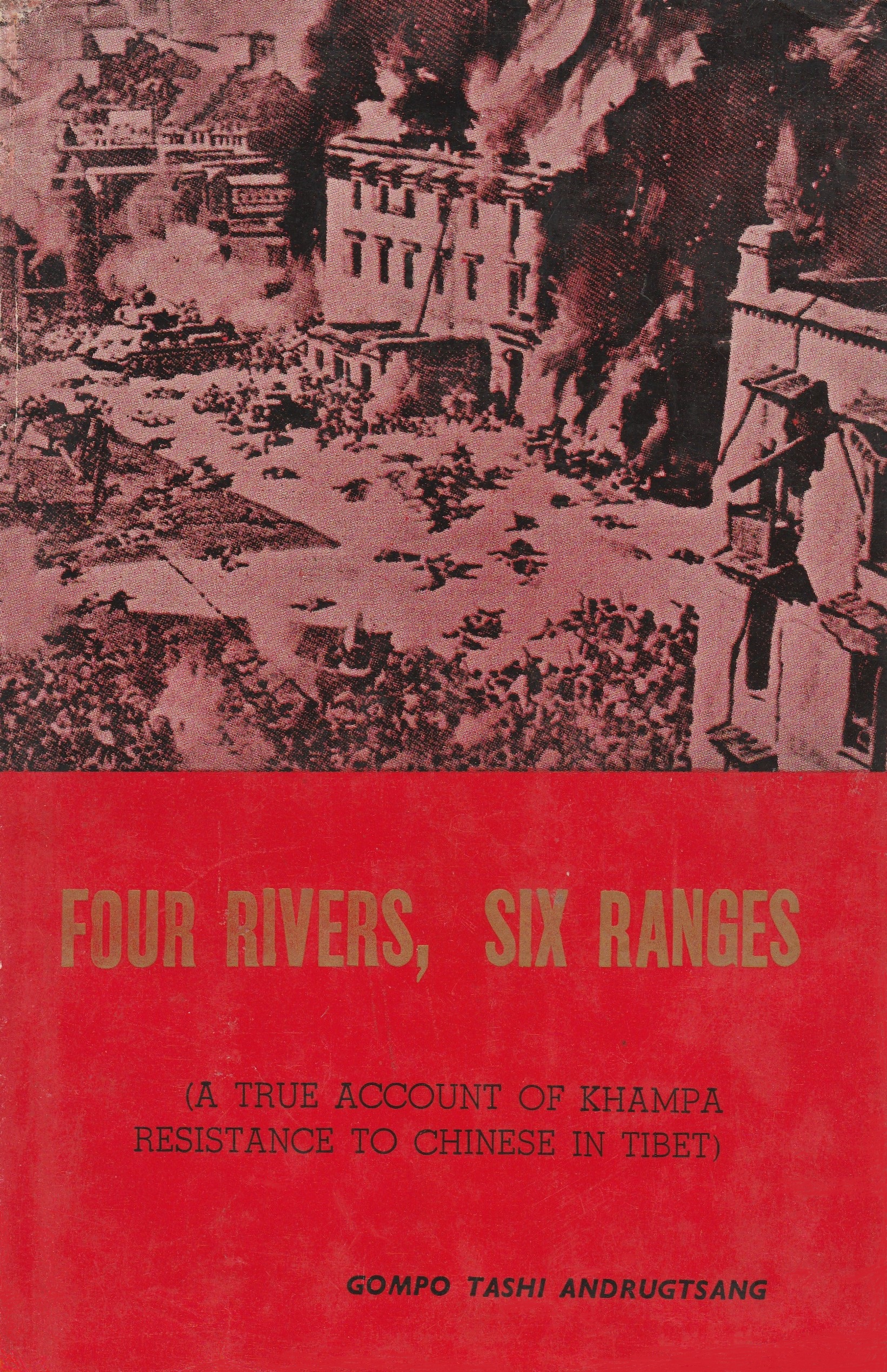 Four Rivers, Six Ranges by Gompo Tashi Andrugtsang | Goodreads