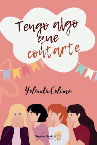 Tengo algo que contarte