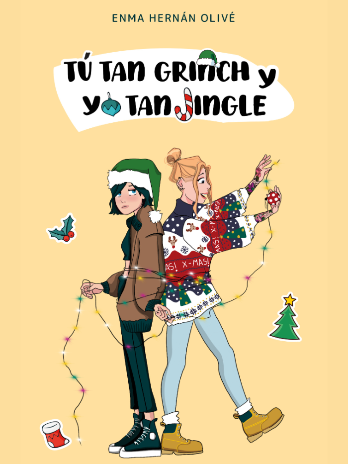 Tú tan grinch y yo tan jingle