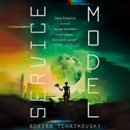 Service Model by Adrian Tchaikovsky | Goodreads