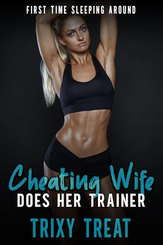 Cheating Wife Does Her Trainer: First Time Sleeping Around