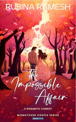 The Impossible Affair - A Romantic Comedy