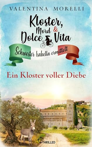 Ein Kloster voller Diebe