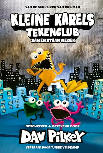 Samen staan we gek (Kleine Karels Tekenclub Book 4)