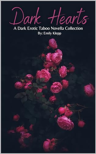 Dark Hearts : Volume 1