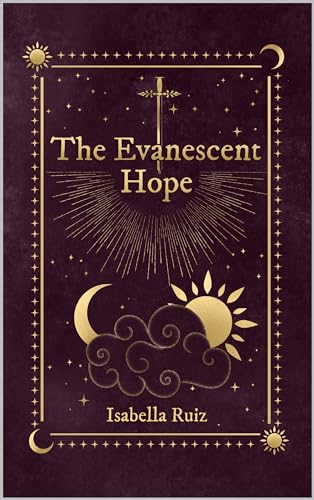 The Evanescent Hope (The Darkest War Book 2)