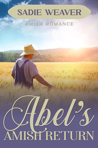Abel's Amish Return