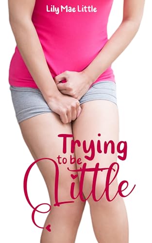 Trying to be Little