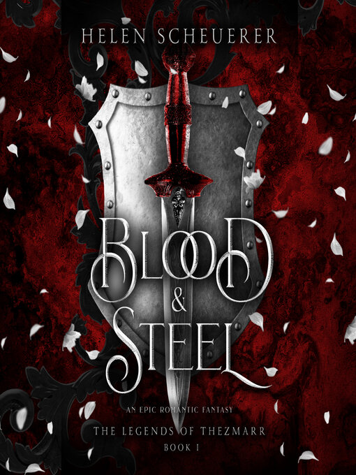Blood & Steel (The Legends of Thezmarr, #1)