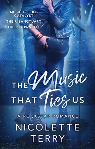 The Music That Ties Us: A Rockstar Romance