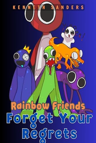 Rainbow Friends: Forget Your Regrets