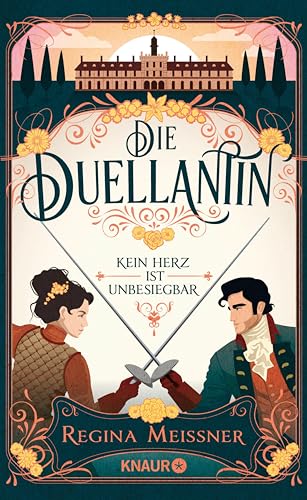 Die Duellantin: Kein Herz ist unbesiegbar