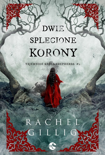 Dwie splecione korony (Tajemnice króla Shepherda, #2)