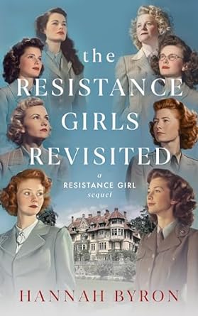 The Resistance Girls Revisited