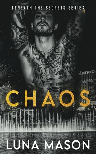 Chaos (Beneath the Secrets #1)