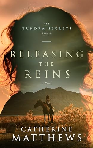 Releasing the Reins: A Novel
