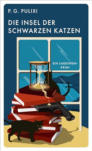 Die Insel der schwarzen Katzen: Ein Sardinien-Krimi (German Edition)