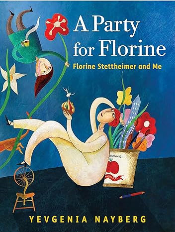 A Party for Florine: Florine Stettheimer and Me